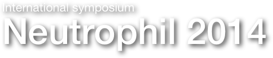 International symposium
Neutrophil 2014